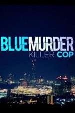 Watch Blue Murder: Killer Cop Niter