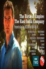 Watch The Birth of Empire: The East India Company Niter