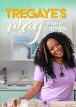 Watch Tregaye's Way in the Kitchen Niter