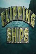 Watch Flipping Ships Niter
