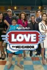 Watch Tyler Perry's Love Thy Neighbor Niter
