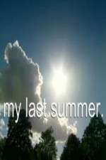 Watch My Last Summer Niter