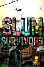 Watch Slum Survivors Niter