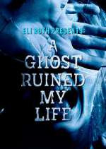 Watch A Ghost Ruined My Life Niter