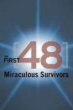 Watch The First 48: Miraculous Survivors Niter