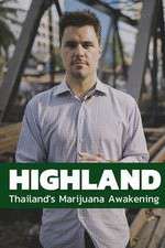 Watch Highland: Thailand's Marijuana Awakening Niter
