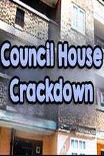 Watch Council House Crackdown Niter