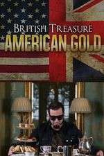 Watch British Treasure American Gold Niter