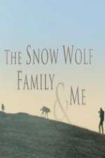 Watch Snow Wolf Family and Me Niter