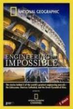 Watch National Geographic: Engineering the Impossible Niter