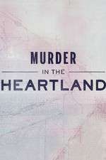 Watch Murder in the Heartland Niter
