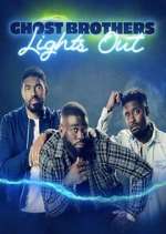 Watch Ghost Brothers: Lights Out Niter