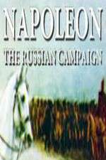 Watch Napoleon: The Russian Campaign Niter