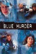 Watch Blue Murder Niter