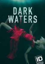 Watch Dark Waters: Murder in the Deep Niter