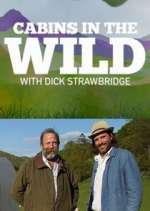 Watch Cabins in the Wild with Dick Strawbridge Niter
