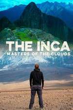 Watch The Inca Masters of the Clouds Niter