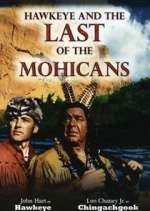 Watch Hawkeye and the Last of the Mohicans Niter