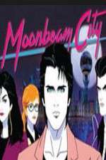 Watch Moonbeam City Niter
