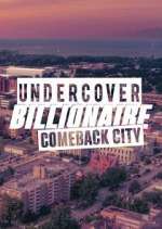Watch Undercover Billionaire: Comeback City Niter