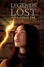 Watch Legends of the Lost with Megan Fox Niter