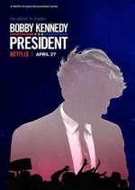 Watch Bobby Kennedy for President Niter