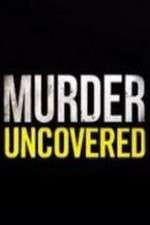 Watch Murder Uncovered Niter
