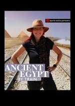 Watch Ancient Egypt by Train Niter