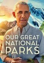 Watch Our Great National Parks Niter