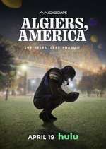Watch Algiers, America Niter