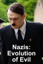 Watch Nazis Evolution of Evil Niter
