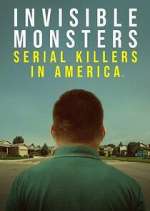 Watch Invisible Monsters: Serial Killers in America Niter