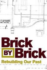 Watch Brick by Brick: Rebuilding Our Past Niter