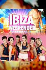 Watch Ibiza Weekender Niter