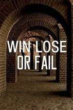 Watch Win Lose or Fail Niter