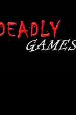Watch Deadly Games Niter