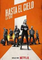 Watch Hasta el cielo: La serie Niter