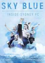 Watch Sky Blue: Inside Sydney FC Niter