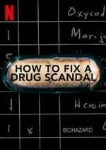Watch How to Fix a Drug Scandal Niter