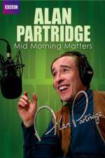 Watch Mid Morning Matters with Alan Partridge Niter