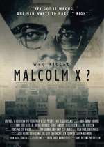 Watch Who Killed Malcolm X? Niter