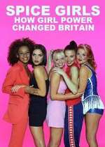 Watch Spice Girls: How Girl Power Changed Britain Niter