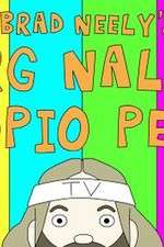 Watch Brad Neelys Harg Nallin Sclopio Peepio Niter