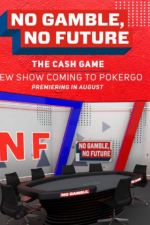 no gamble, no future tv poster
