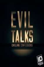 Watch Evil Talks: Chilling Confessions Niter