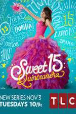Watch Sweet 15: Quinceanera Niter