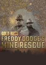 Watch Gold Rush: Mine Rescue with Freddy & Juan Niter