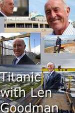 Watch Titanic with Len Goodman Niter