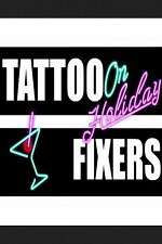 Watch Tattoo Fixers on Holiday Niter