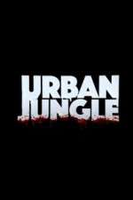 Watch Urban Jungle (UK) Niter